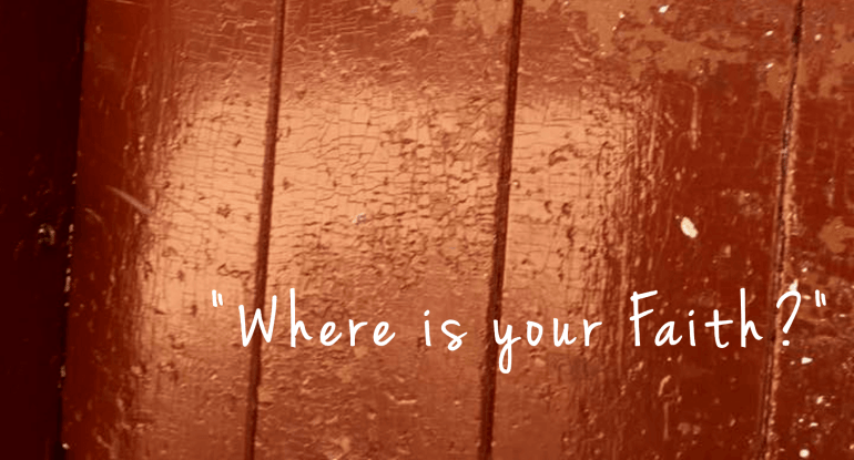 where is your faith